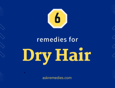 Remedies for Dry hair